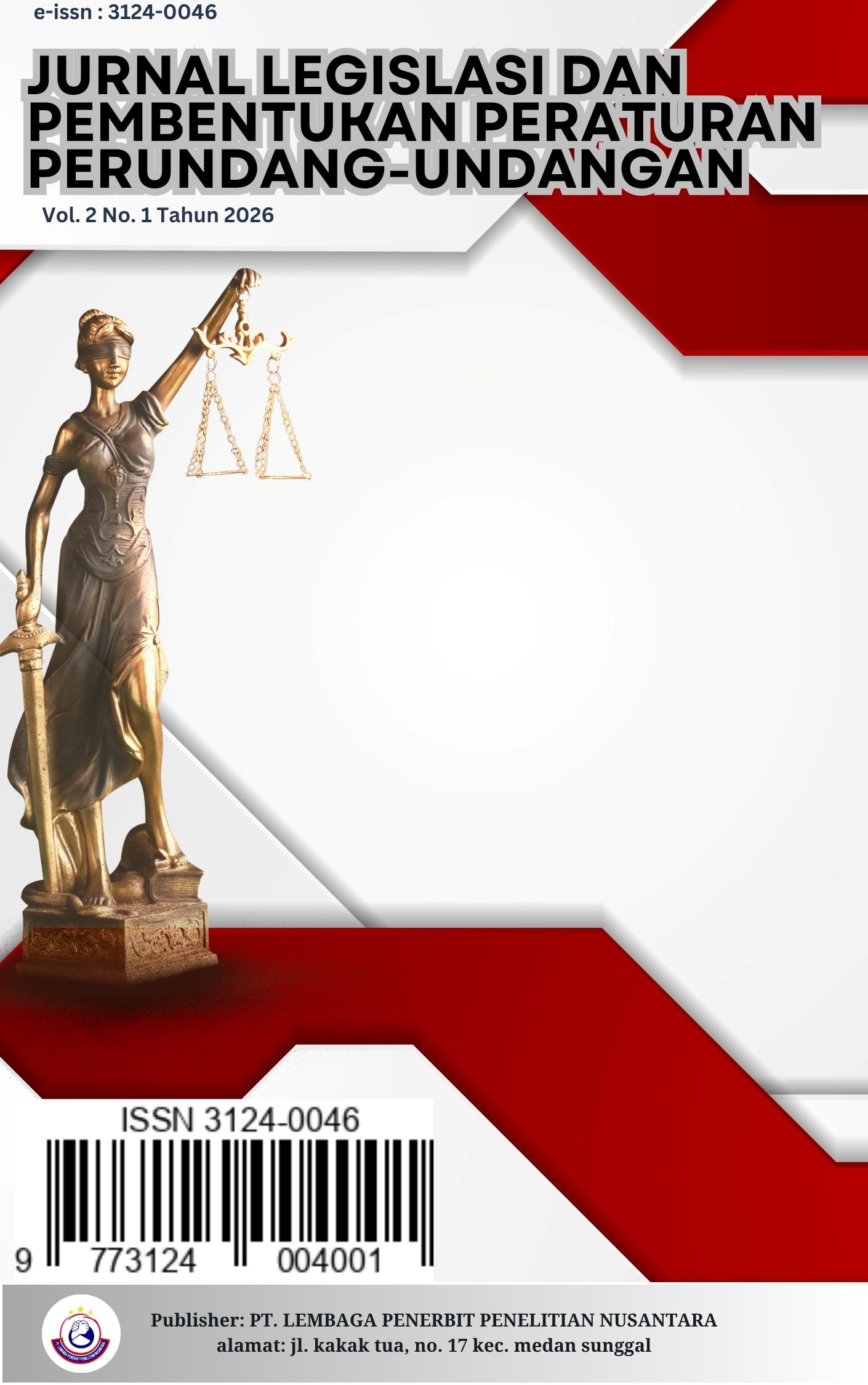 					View Vol. 2 No. 2 (2026): Jurnal Legislasi dan Pembentukan Peraturan Perundang-undangan
				